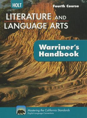 Book Holt Literature & Language Arts Warriner's Handbook: Student Edition Grade 10 Fourth Course CA Fourth Course 2009 free