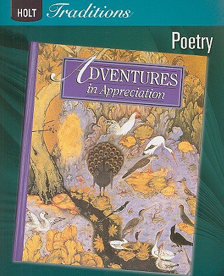Book Holt Traditions: Adventure Series: Adventures in Appreciation Poetry 2008 free