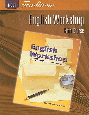 Book English Workshop, 5th Course (Holt Traditions) free