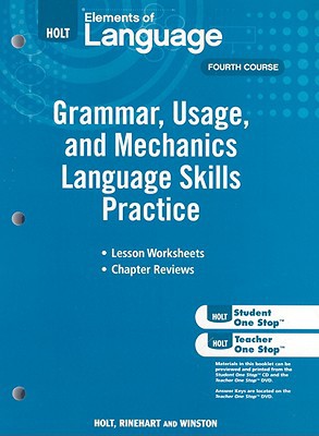 Book Elements of Language: Grammar Usage and Mechanics Language Skills Practice Grade 10 free