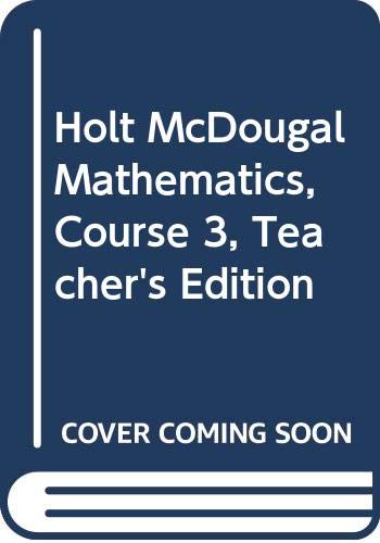 Book Holt McDougal Mathematics, Course 3, Teacher's Edition free