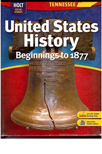 Book United States History Plus Interactive Online Edition With Live Ink Grades 6-9 Beginnings to 1877: Holt United States History Tennessee free