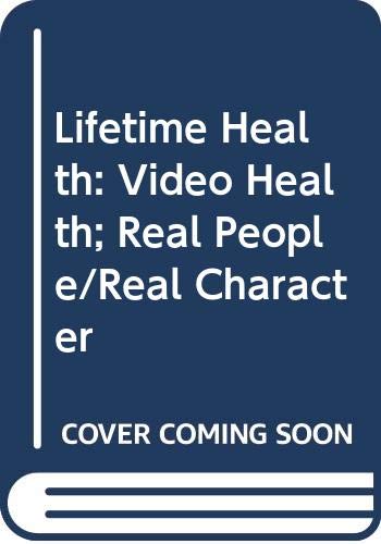 Book Lifetime Health: Video Health: Real People/Real Character DVD free