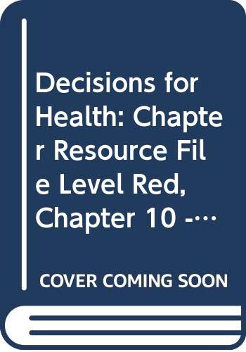 Book Decisions for Health: Chapter Resource File Level Red Chapter 10: Conflict and Violence free