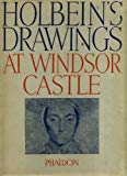 Book The Drawings of HANS HOLBEIN in the Collection of His Majesty The King at Windsor Castle. by Holbein, Hans and K. T. Parker (1945) Hardcover free