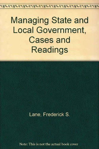 Book Managing State And Local Government: Cases And Readings free