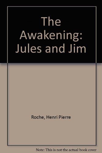 Book The Awakening: Jules And Jim (french Edition) free