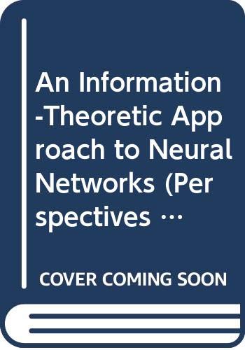 Book An Information-theoretic Approach To Neural Networks (perspectives In Neural Computing) free