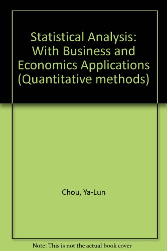 Book Statistical Analysis: With Business And Economics Applications free