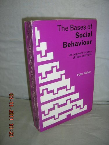 Book The bases of social behaviour: An approach in terms of order and value; free