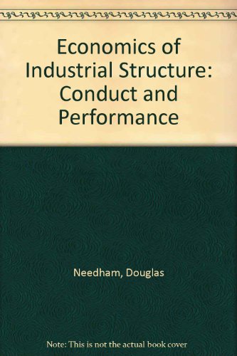 Book The economics of industrial structure, conduct, and performance free