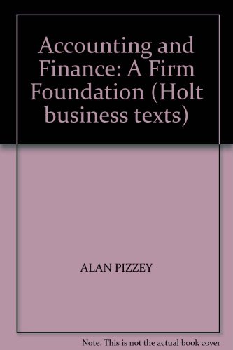 Book Accounting and Finance: A Firm Foundation free Book Accounting and Finance: A Firm Foundation free