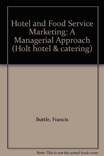 Book Hotel and Food Service Marketing: A Managerial Approach free