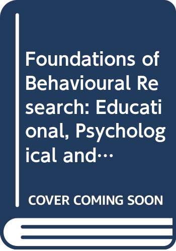 Book Foundations of Behavioural Research: Educational, Psychological And Sociological Enquiry free