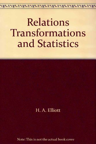 Book Relations Transformations And Statistics free