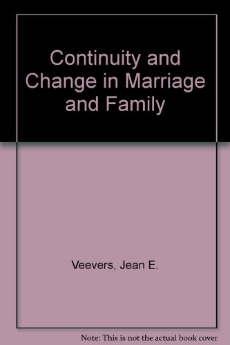 Book Continuity and Change in Marriage and Family free