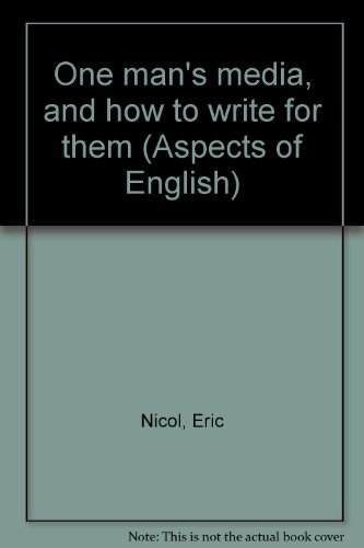 Book One man's media, and how to write for them (Aspects of English) free