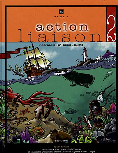 Book ACTION LIAISON, 2E SECONDAIRE, TOME 2 free