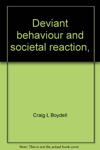 Book Deviant Behaviour And Societal Reaction, free