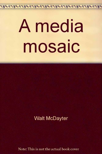 Book A media mosaic: Canadian communications through a critical eye; free