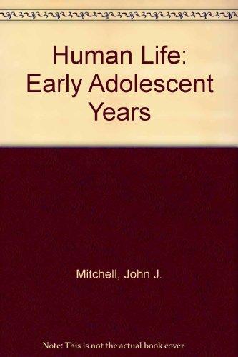 Book Human Life: The Early Adolescent Years free