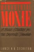 Book Managerial Moxie Basic Strategy For The Corporate Trenches free