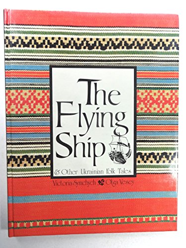 Book The Flying Ship and Other Ukrainian Folk Tales (English and Ukrainian Edition) free