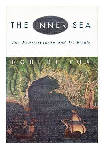 Book The Inner Sea: The Mediterranean And Its People free