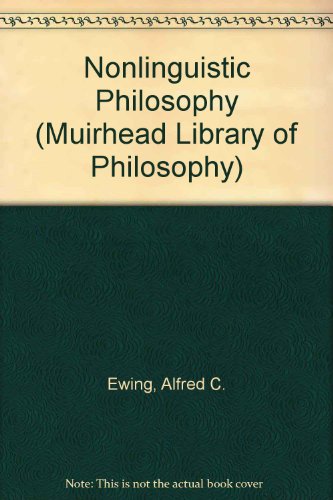 Book Non-linguistic philosophy, (Muirhead library of philosophy) free