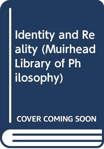 Book Identity and Reality (Muirhead Library of Philosophy) free
