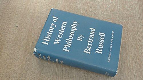 Book A HISTORY OF WESTERN PHILOSOPHY - and its Connection with Political and Social Circumstances from the Earliest Times to the Present Day free