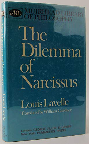 Book Dilemma Of Narcissus (muirhead Library Of Philosophy) free