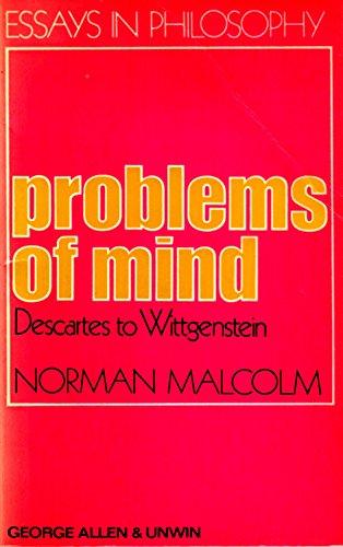 Book Problems of mind: Descartes to Wittgenstein (Essays in philosophy) free