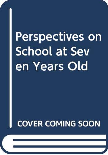 Book Perspectives on school at seven years old free