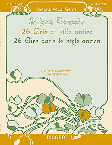 Book 36 ARIAS IN ANTIQUE STYLE - VOIX GRAVE CHANT free