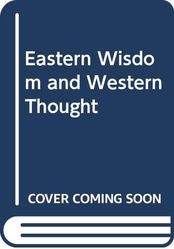Book Eastern wisdom and Western thought: A comparative study in the modern philosophy of religion, free