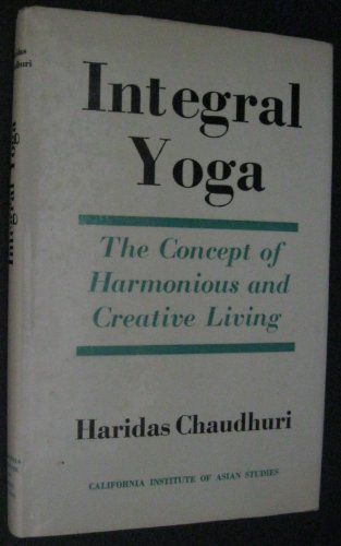 Book Integral Yoga;: The Concept Of Harmonious And Creative Living free