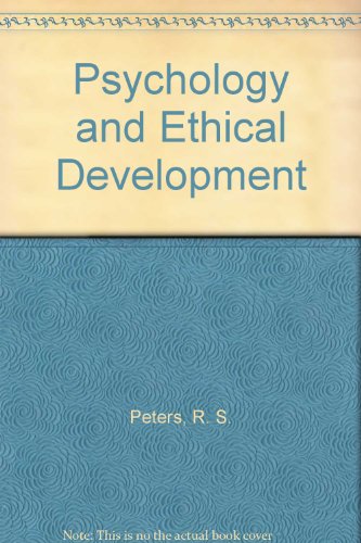 Book Psychology And Ethical Development: A Collection Of Articles On Psychological Theories, Ethical Development And Human Understanding free