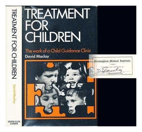 Book Treatment for Children: The Work of a Child Guidance Clinic free