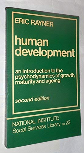 Book Human development: An introduction to the psychodynamics of growth, maturity and ageing (National Institute social services library) free