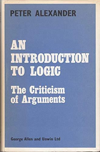 Book An introduction to logic: The criticism of arguments free