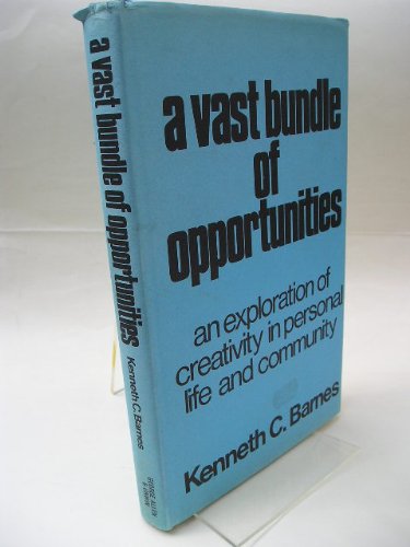 Book A vast bundle of opportunities: An exploration of creativity in personal life and community free