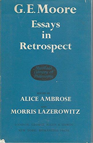 Book G E Moore: Essays in Retrospect (Muirhead Library of Philosophy) free