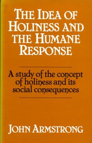 Book The Idea Of Holiness And The Humane Response free