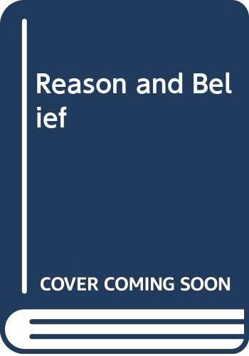 Book Reason and belief: Based on Gifford lectures at St. Andrews and Noble lectures at Harvard free