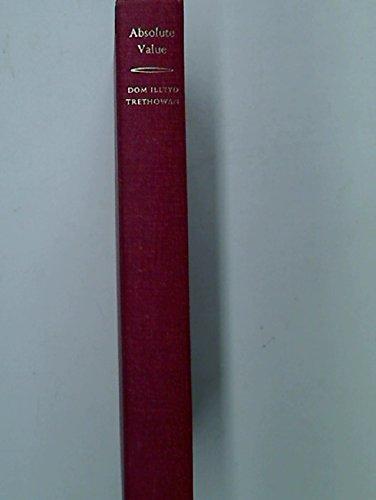 Book Absolute Value: A Study In Christian Theism free
