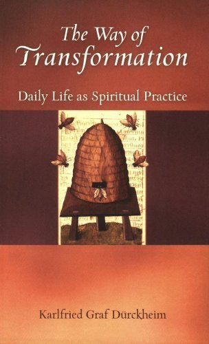 Book Way of Transformation: Daily Life as Spiritual Exercise free