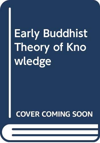 Book Early Buddhist Theory of Knowledge free