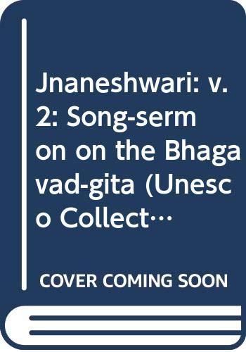 Book Jnaneshwari: v. 2: Song-sermon on the Bhagavad-gita (Unesco Collection) free