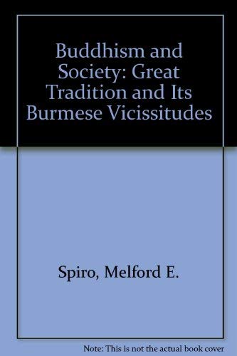 Book Buddhism and society: Great tradition and its Burmese vicissitudes free